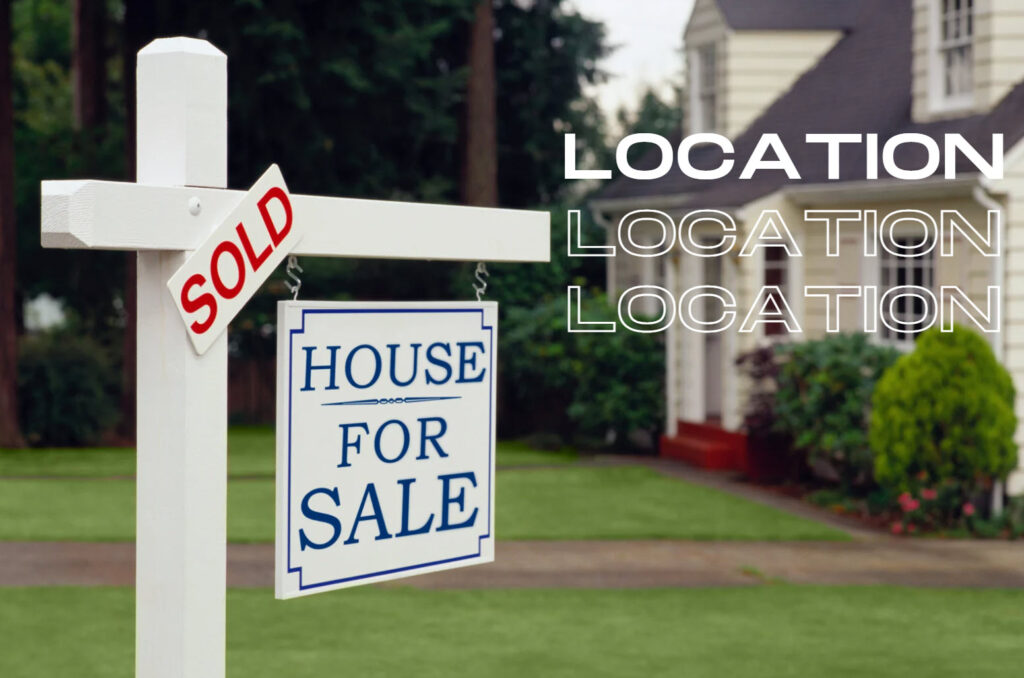 Location, Location, Location