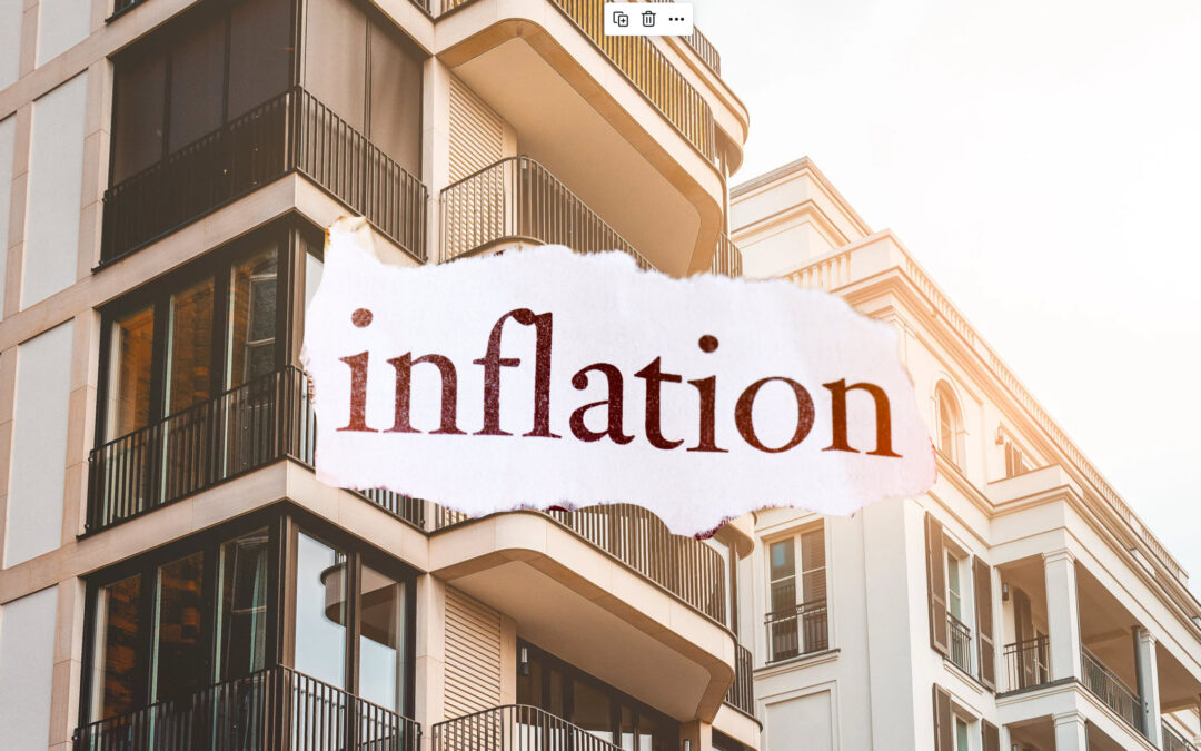 10 Ways Inflation Impact Real estate Prices
