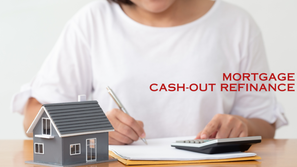 Cash-Out Refinancing