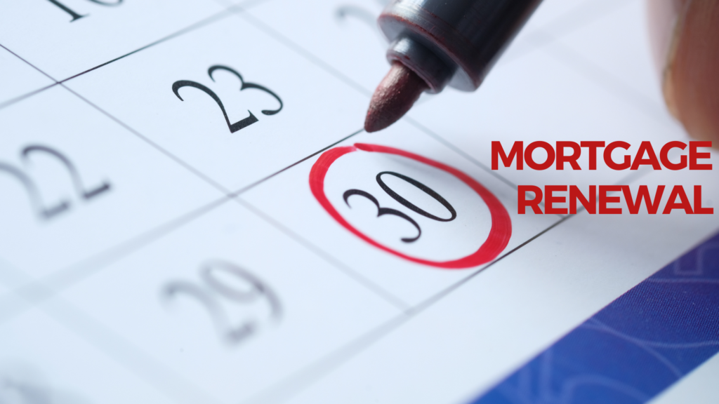 Mortgage Renewal Time