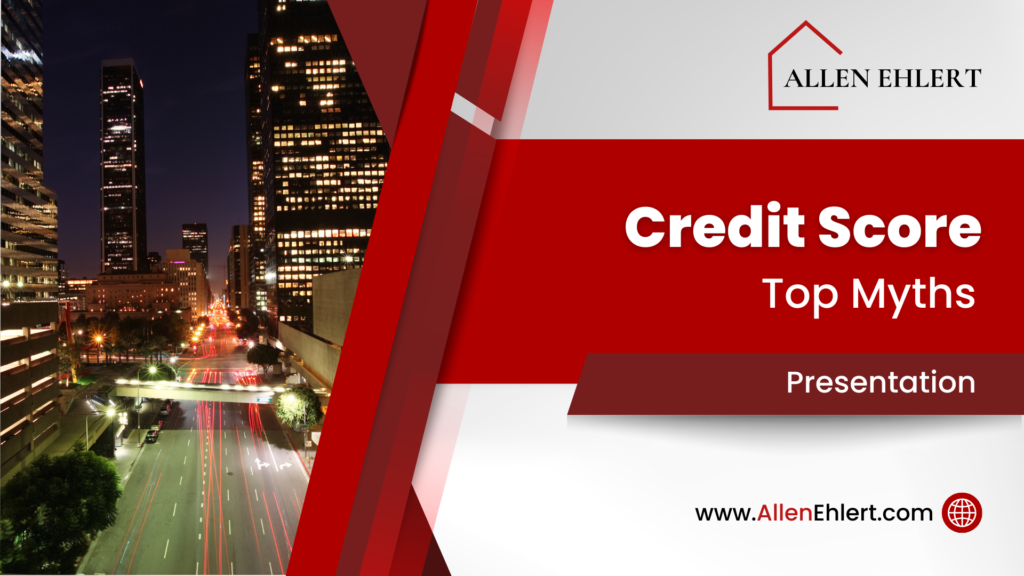 Credit Score Myths