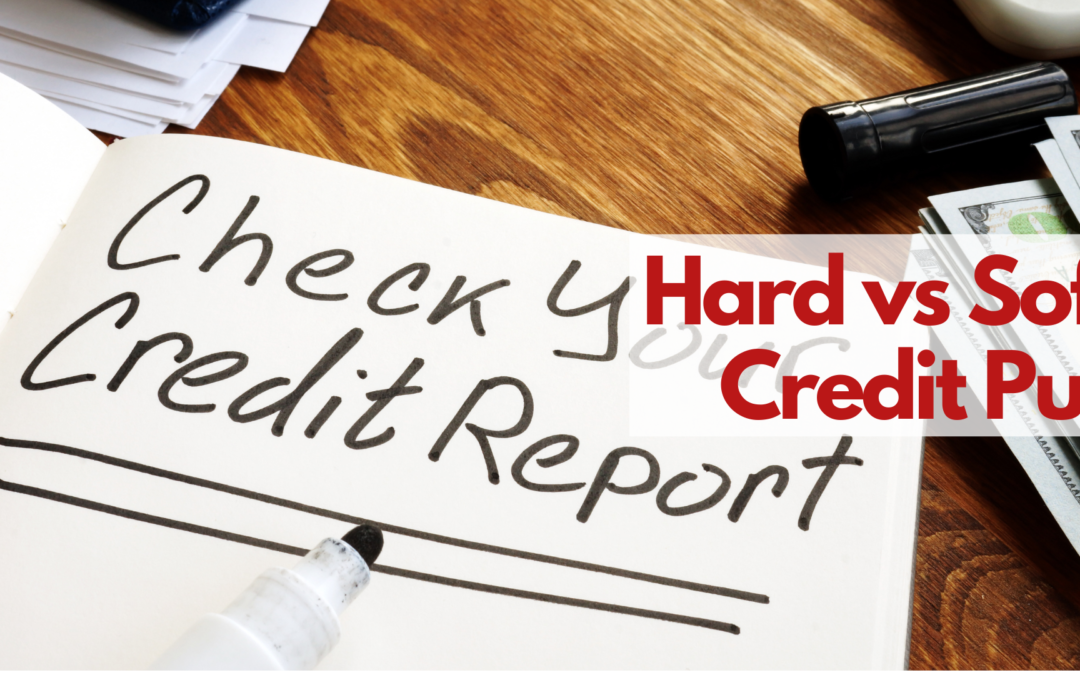 Hard vs Soft Credit Pull