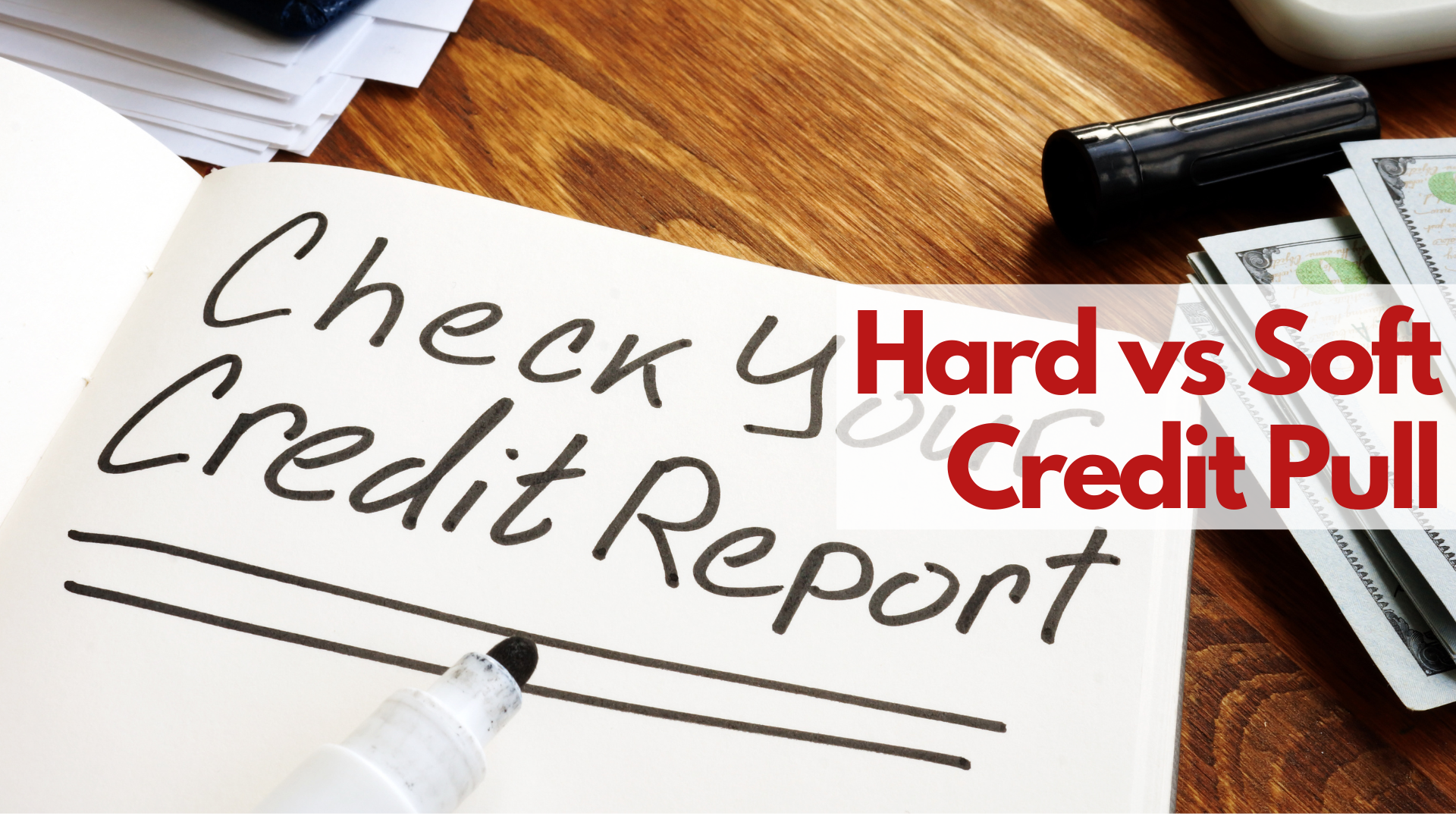 Hard vs Soft Credit Pull