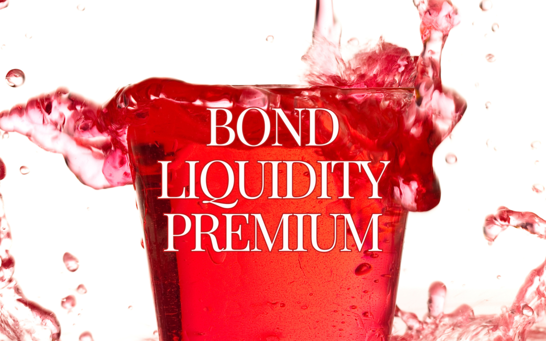 Understanding the Bond Liquidity Premium