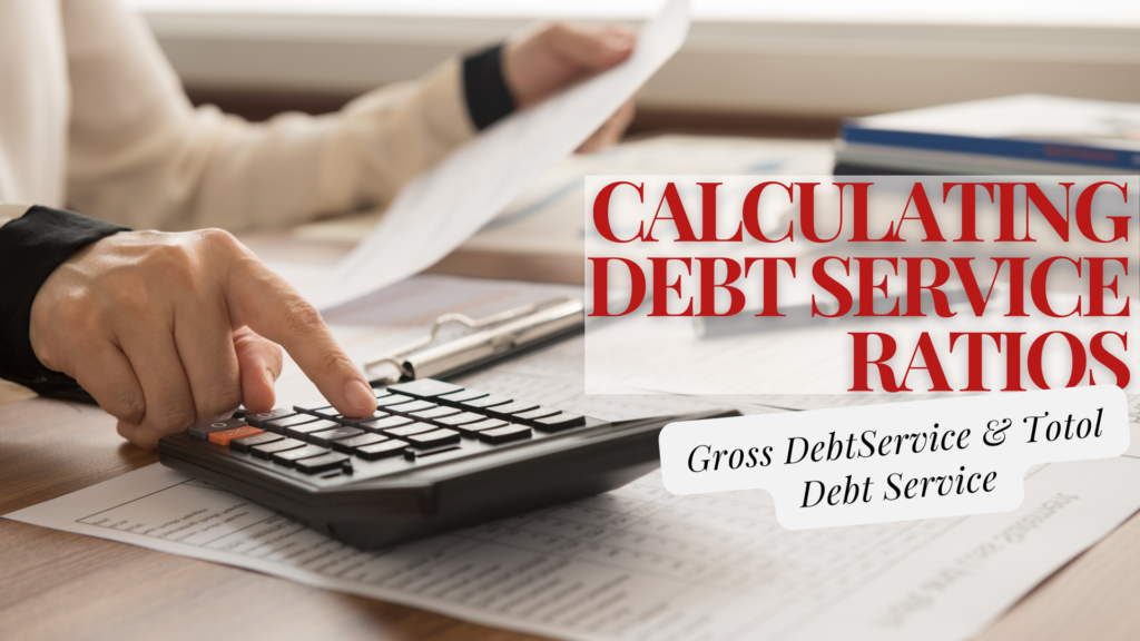 Calculating Debt Service Ratios