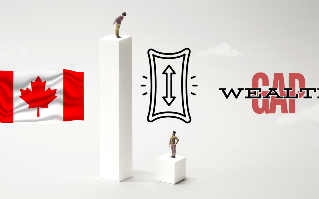 Canadian Wealth Gap Widens