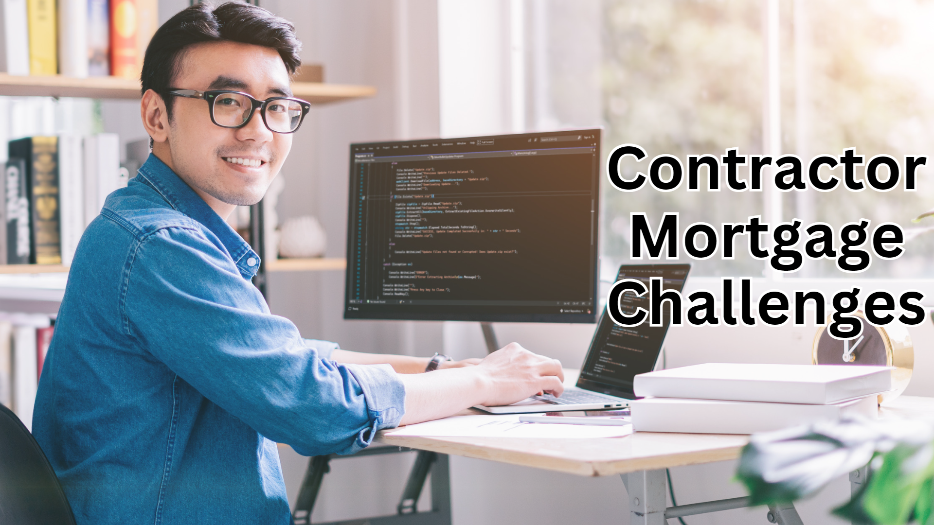 Contractor Mortgage Challenges