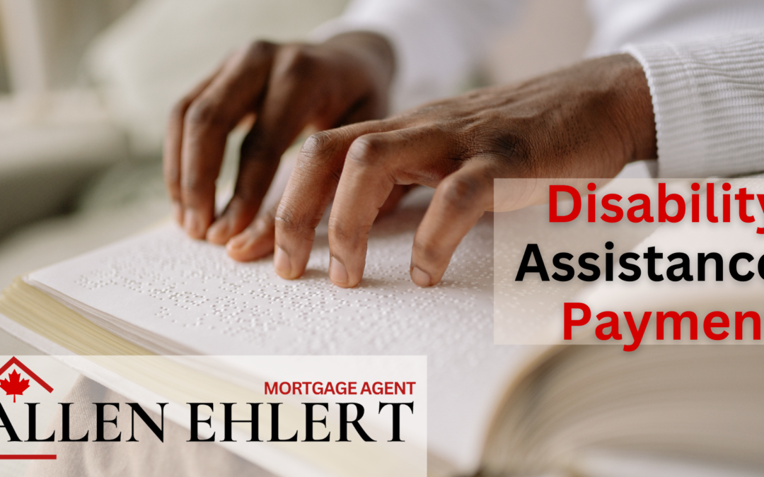 Mortgage Term: Disability Assistance Payment