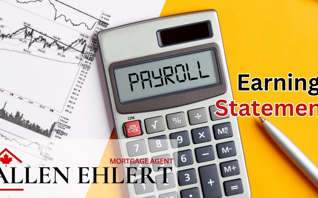 Mortgage Term: Earnings Statement