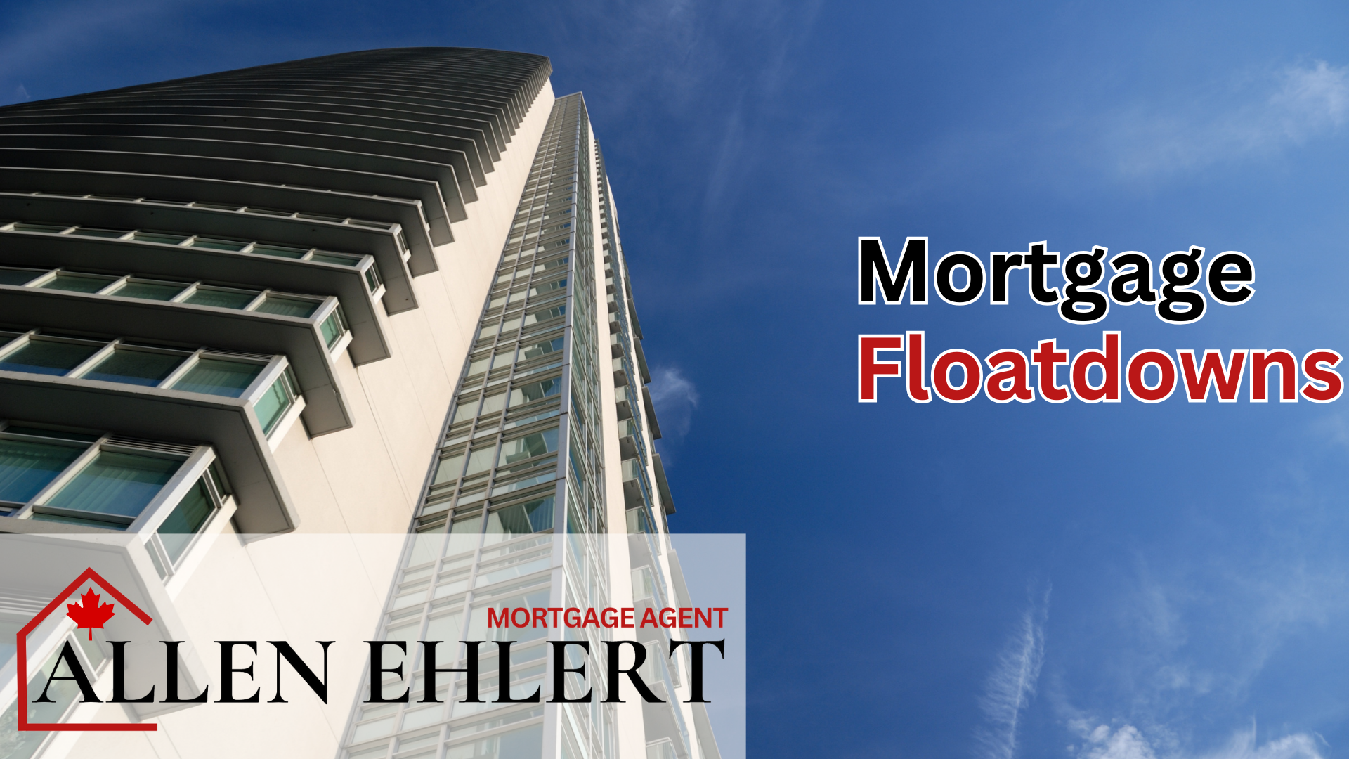 Mortgage Floatdowns