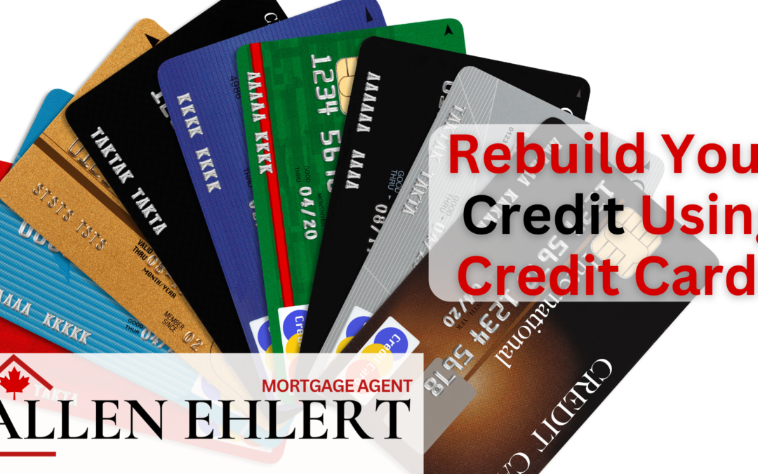 Rebuild Your Credit Using Credit Cards