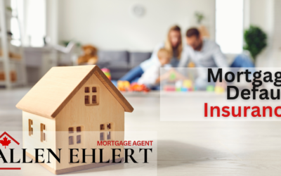 When You Need Mortgage Default Insurance