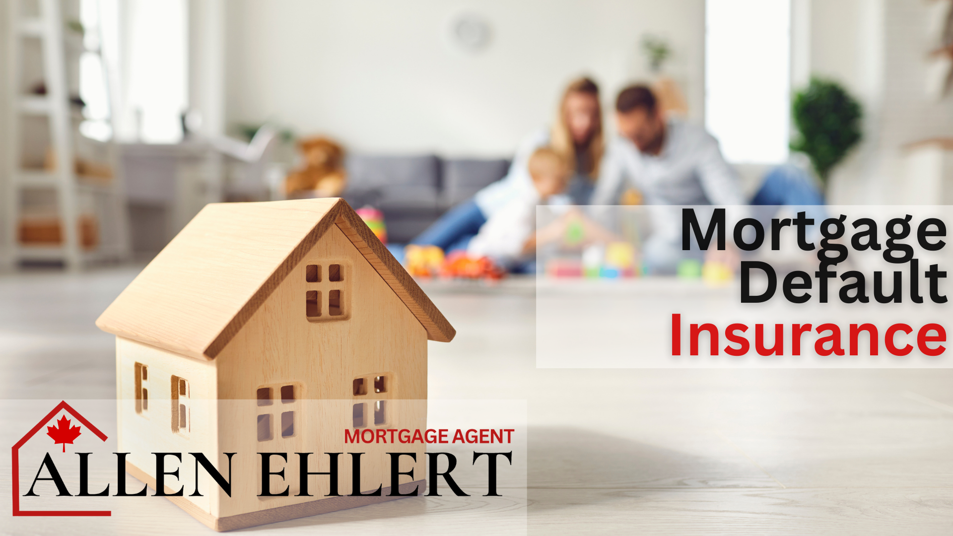 Mortgage Default Insurance
