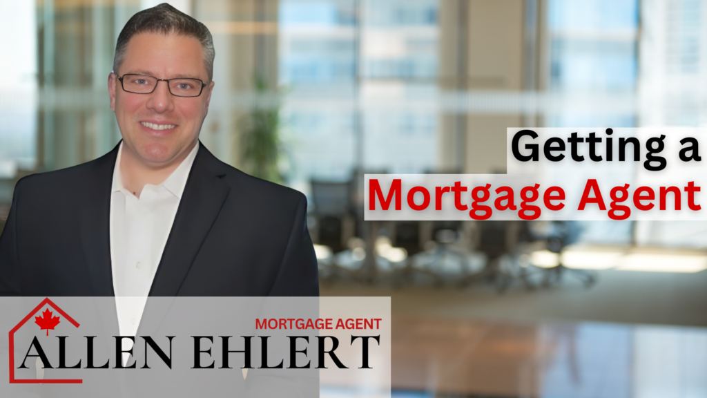 Getting a Mortgage Agent