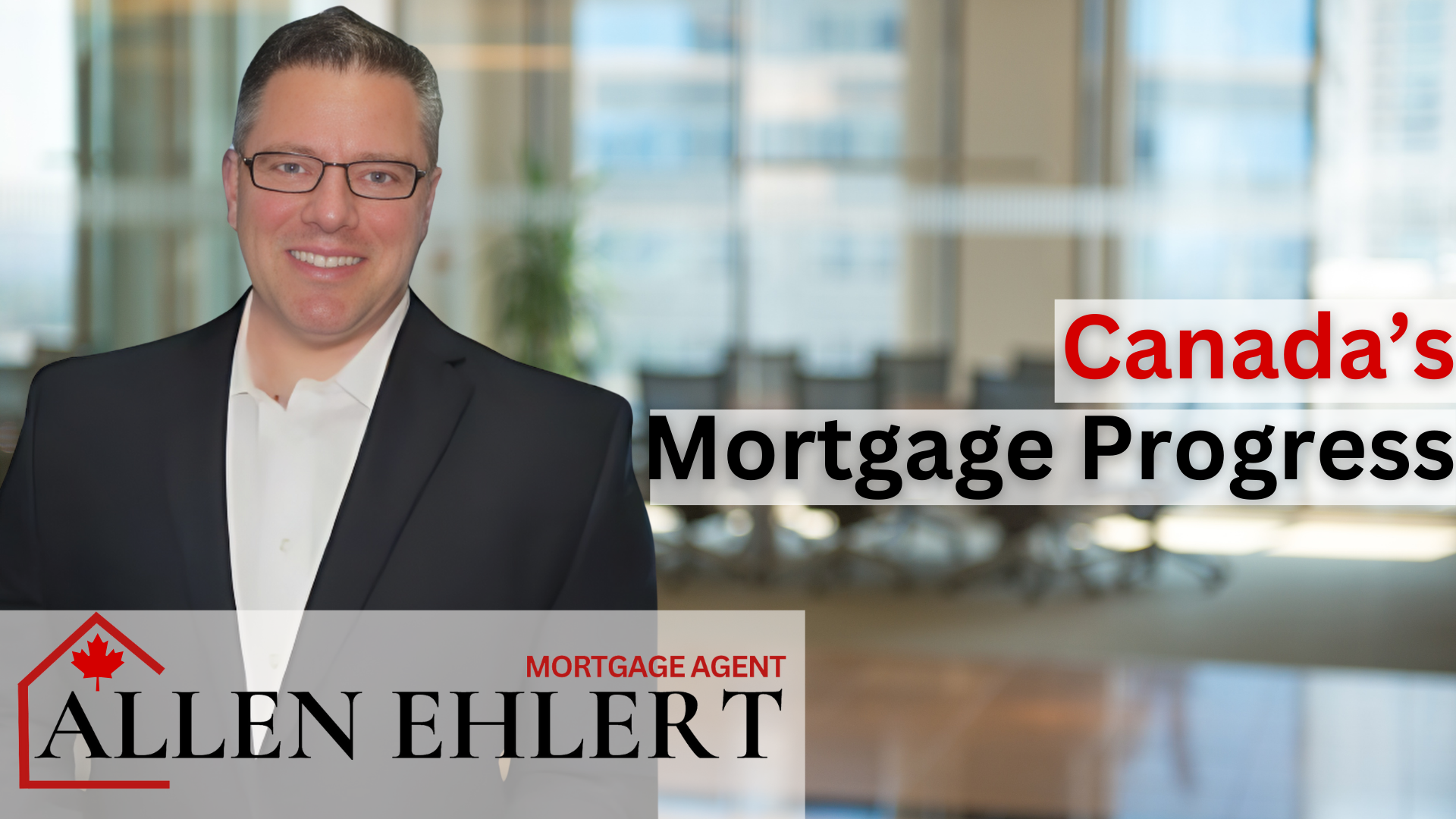 Canada's Mortgage Process