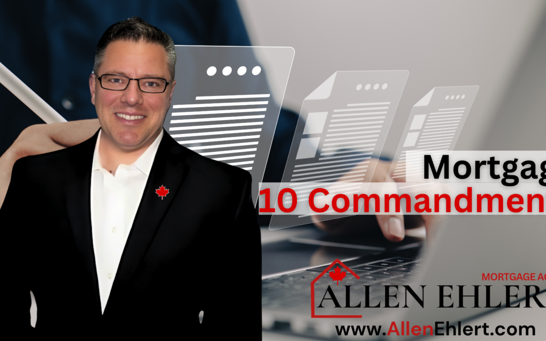 10 Commandments of Mortgages