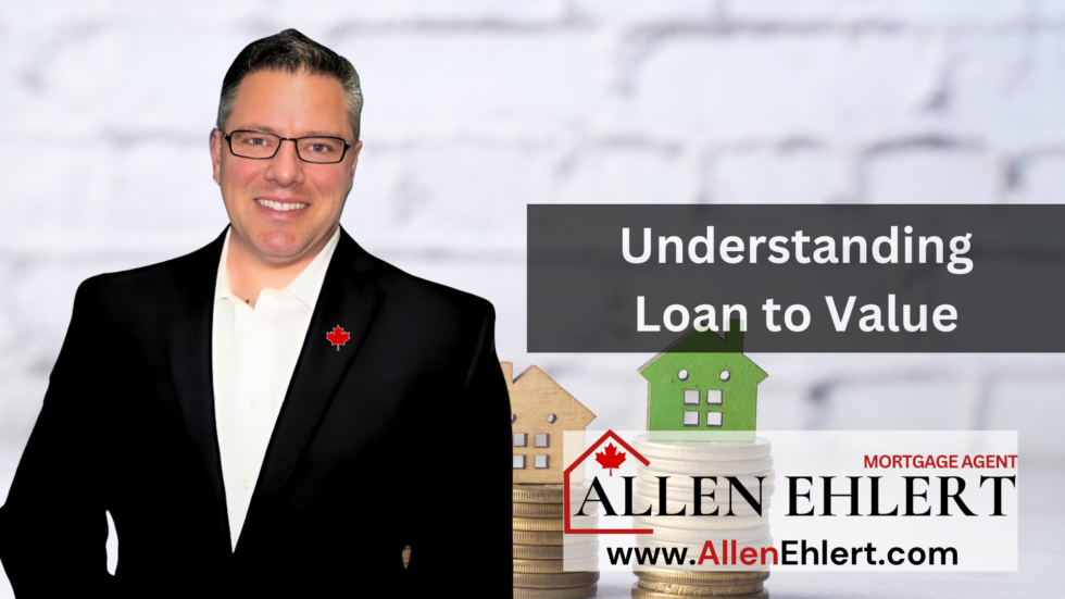 Understanding Mortgage Loan to Value (LTV) Ratio - Allen Ehlert ...