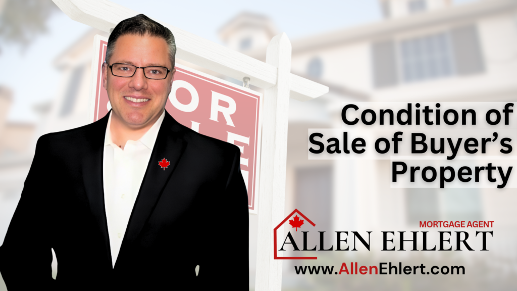 Condition of Sale of Buyer's Property