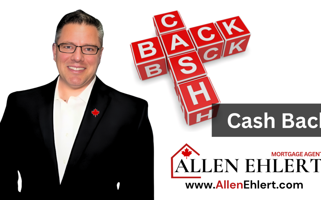 Understanding Cash Back Mortgages