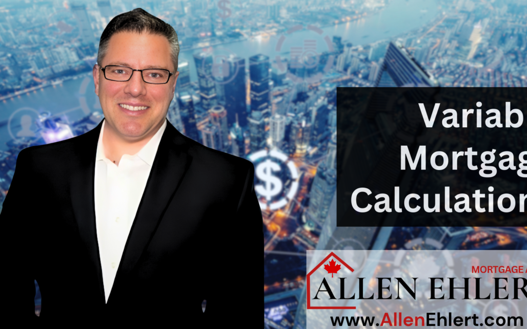 Variable Rate Mortgages: Not All Calculated the Same