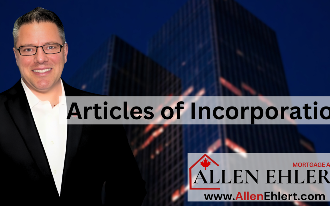 Articles of Incorporation and Your Mortgage
