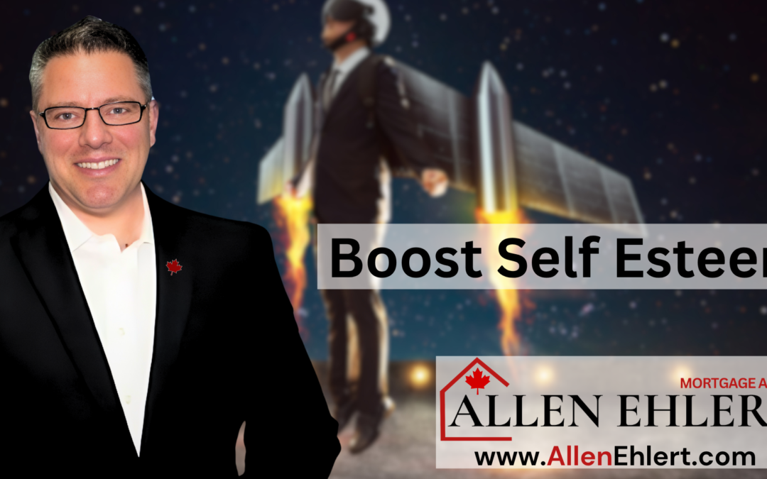 Boosting Your Self Esteem and Your Success
