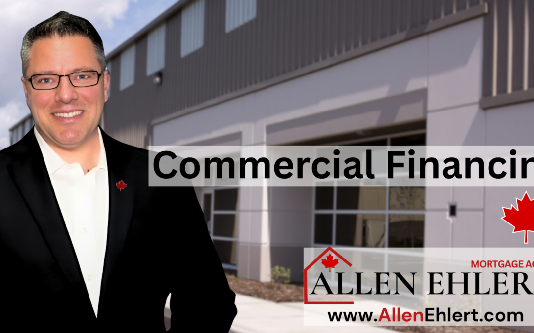 Financing a Commercial Property in Canada