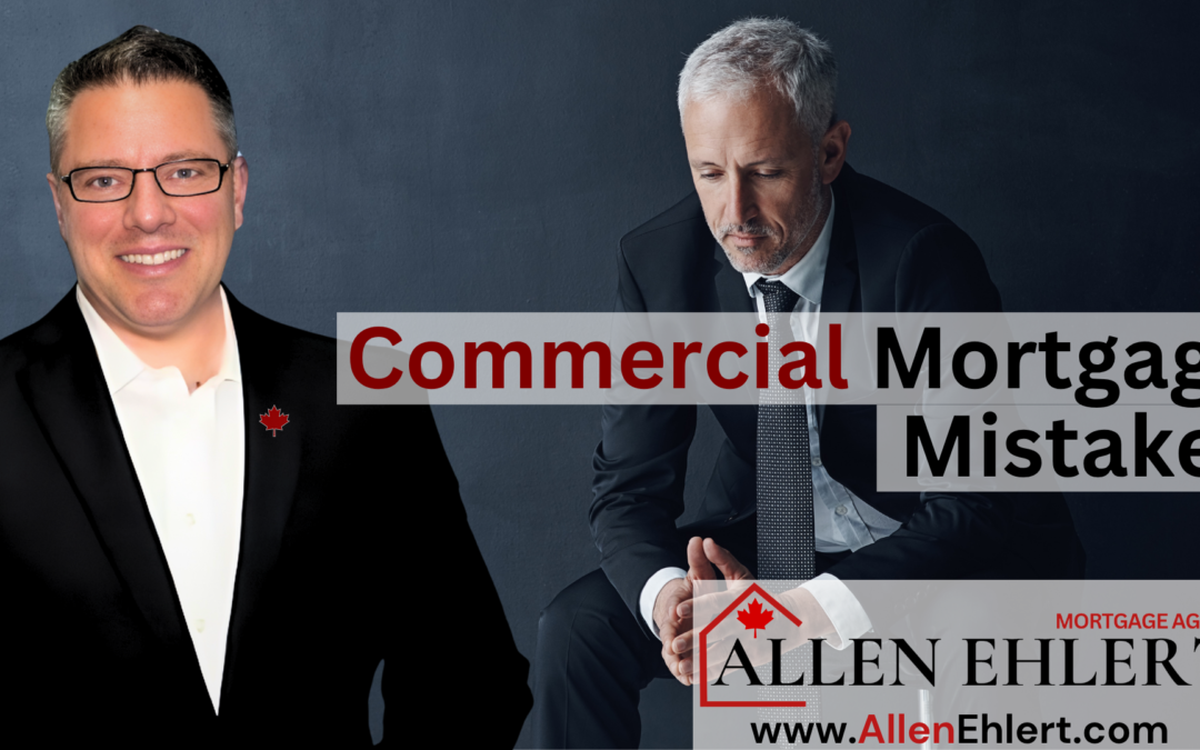 Top Commercial Mortgage Mistakes