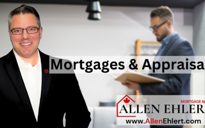 Why Mortgages Require Appraisals