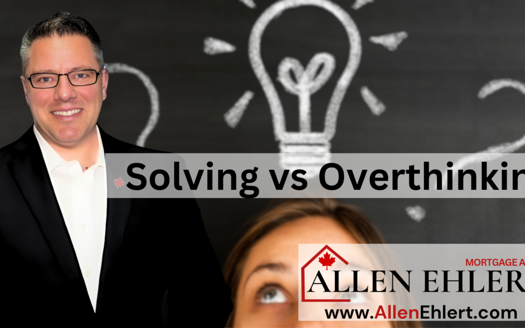 Problem Solving or Overthinking?