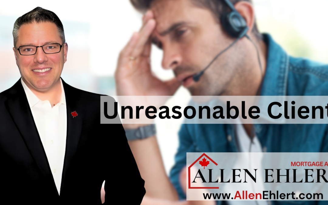 Dealing with Unreasonable Clients