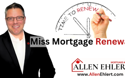 Did You Miss Your Mortgage Renewal?