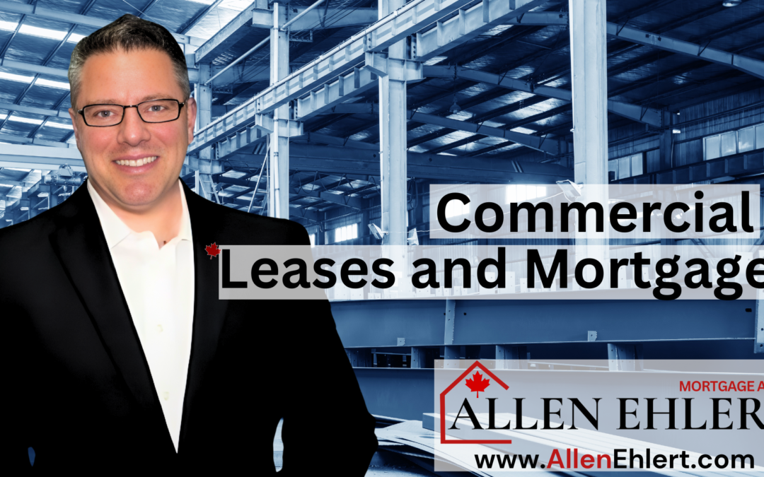 Commercial Leases and Mortgages