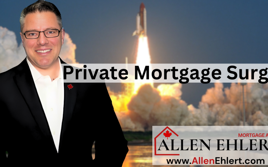 The Surge in Private Mortgages