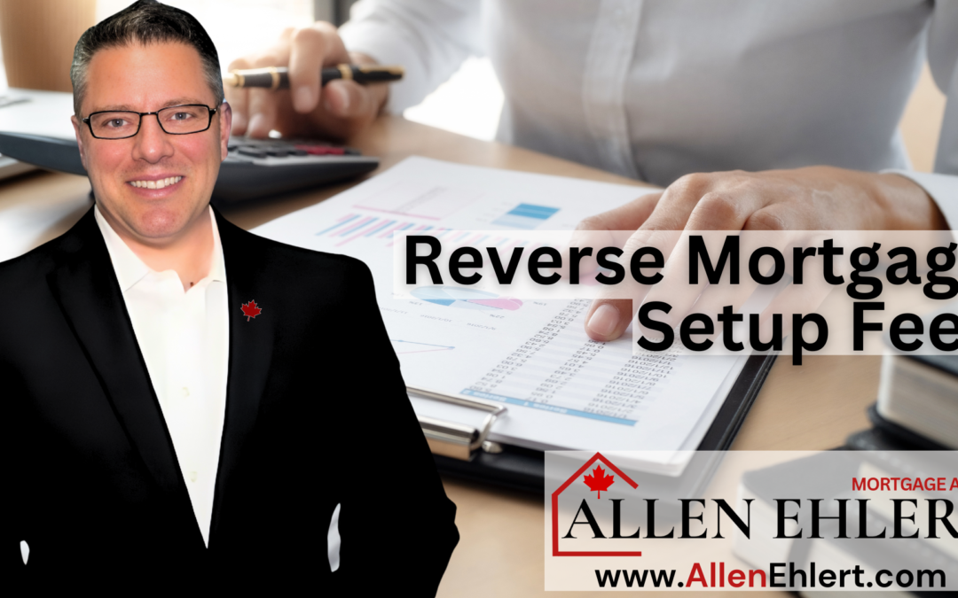 Reverse Mortgage Setup Costs