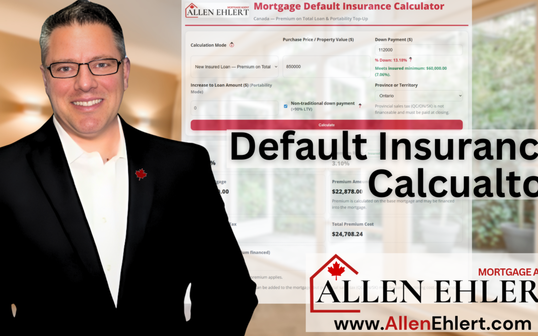 Using the Canadian Mortgage Default Insurance Calculator
