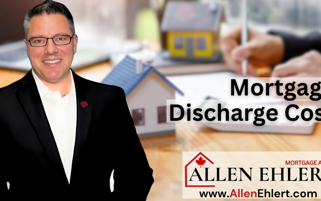 Mortgage Discharge Costs