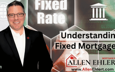 Understanding Fixed Mortgages